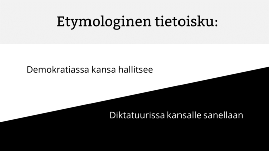 Demokratia tarkoittaa kansanvaltaa. Diktatuurissa kansalle sanellaan. Kuva: Risto Uusikoski, Kotus.