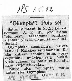 Olumpia! Pois se! Helsingin Sanomat 1.5.1952.