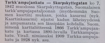 Tarkk'ampujankatu. Kuva: Helsingin kadunnimet. Helsingin kaupunki 1970.