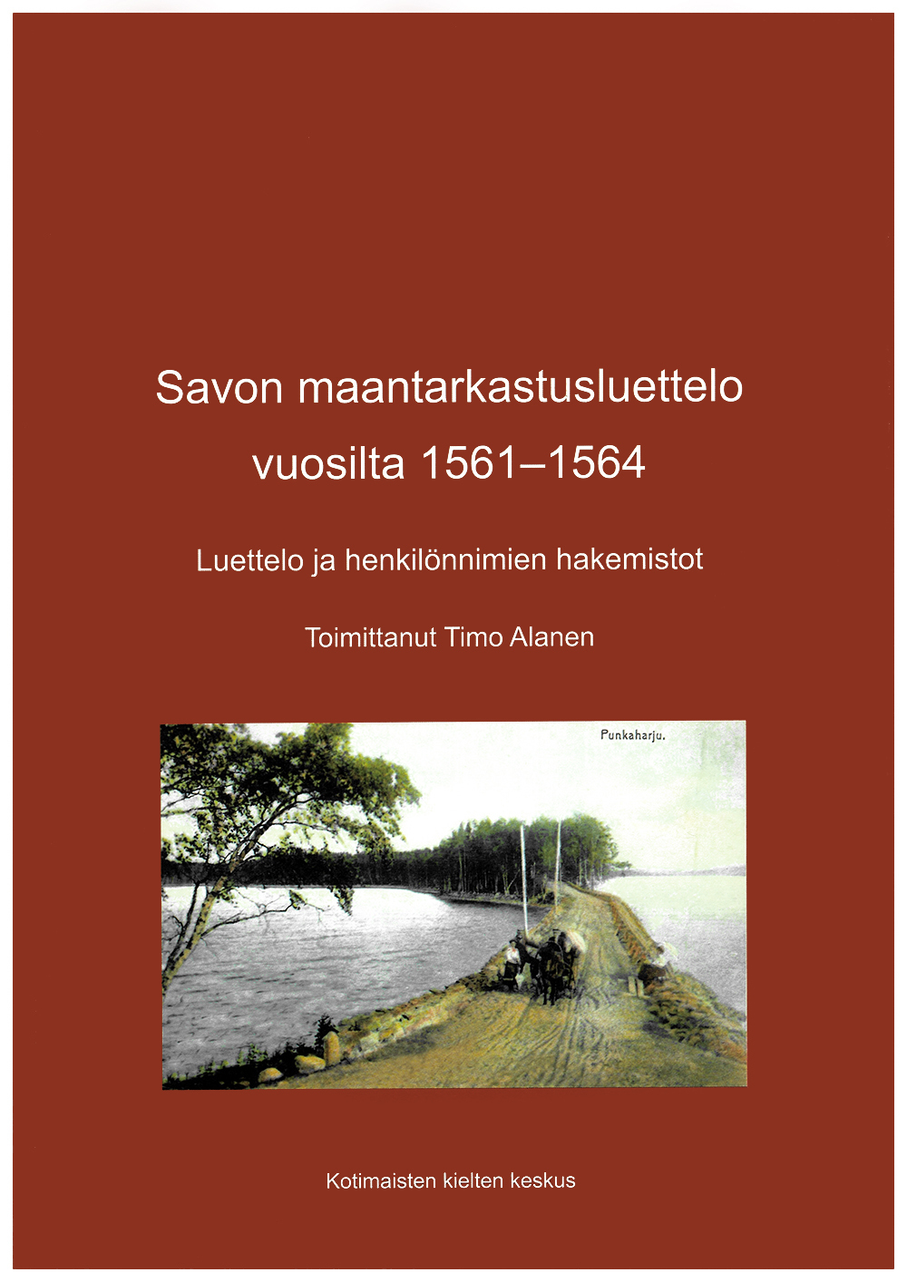 Savon maantarkastusluettelo 1561−1564 verkossa - Kotimaisten kielten keskus