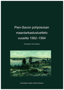 Pien-Savon pohjoisosan maantarkastusluettelo vuosilta 1562‒1564. Kirjan kansi.