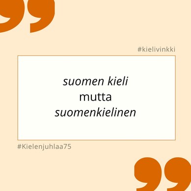 Kielen juhlaa 75 -kielivinkki Instagramissa: suomen kieli mutta suomenkielinen. Kuva: Suvi Syrjänen, Kotus.