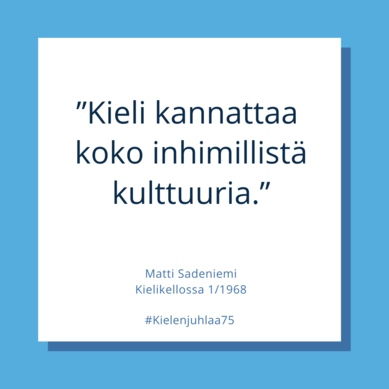 Kielen juhlaa 75 -Instagram-tili: Matti Sadeniemi Kielikellossa v. 1968. "Kieli kannattaa koko inhimillistä kulttuuria." Kuva: Henna Leskelä, Kotus.
