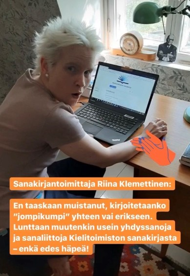 Kielen juhlaa 75 -Instagram-tili. Riina Klemettinen tunnustaa: "En taaskaan muistanut, kirjoitetaanko jompikumpi yhteen vai erilleen." Kuva: Riina Klemettinen, Kotus.