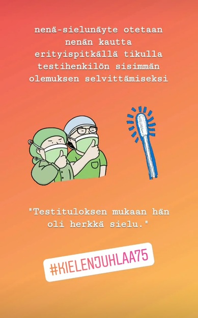Kielen juhlaa 75 -perjantaitypo Instagramissa: 'nenä-sielunäyte otetaan nenän kautta erityispitkällä tikulla testihenkilön sisimmän olemuksen selvittämiseksi'. Kuva: Ulla Onkamo, Kotus.
