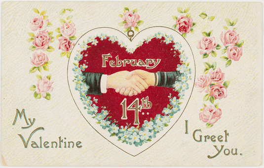 Ystävänpäivän postikortti. My Valentine I Greet You. February 14th. Kortti vuodelta 1910. Kuva: Museovirasto. CC BY 4.0.