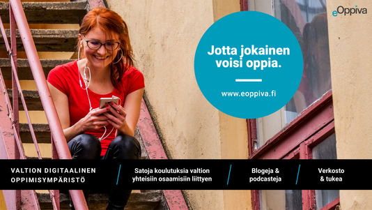 Jotta jokainen voisi oppia. www.eoppiva.fi Valtion digitaalinen oppimisympäristö. Satoja koulutuksia valtion yhteisiin osaamisiin liittyen. Blogeja & podcasteja. Verkosto & tukea.