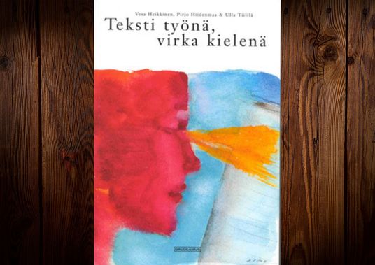 Teksti työnä, virka kielenä