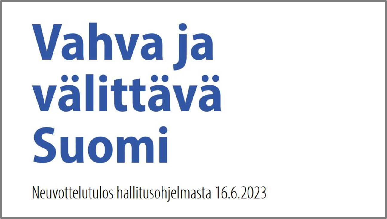 Vahva ja välittävä Suomi. Petteri Orpon hallituksen ohjelmasta syntyneen neuvottelutulosdokumentin etusivua. Kuvakaappaus valtioneuvoston kanslian sivuilta.