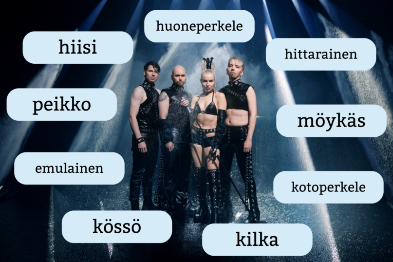 Kuvassa rockyhtye Cyan Kicks, jonka ympärille muokattu sanat ”huoneperkele”, ”hittarainen”, ”möykäs”, ”kotoperkele”, ”kilka”, ”kössö”, ”emulainen”, ”peikko” ja ”hiisi”.