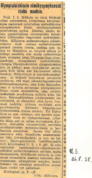 Olympialaiskisain nimikysymyksissa. Uusi Suomi 26.8.1938.