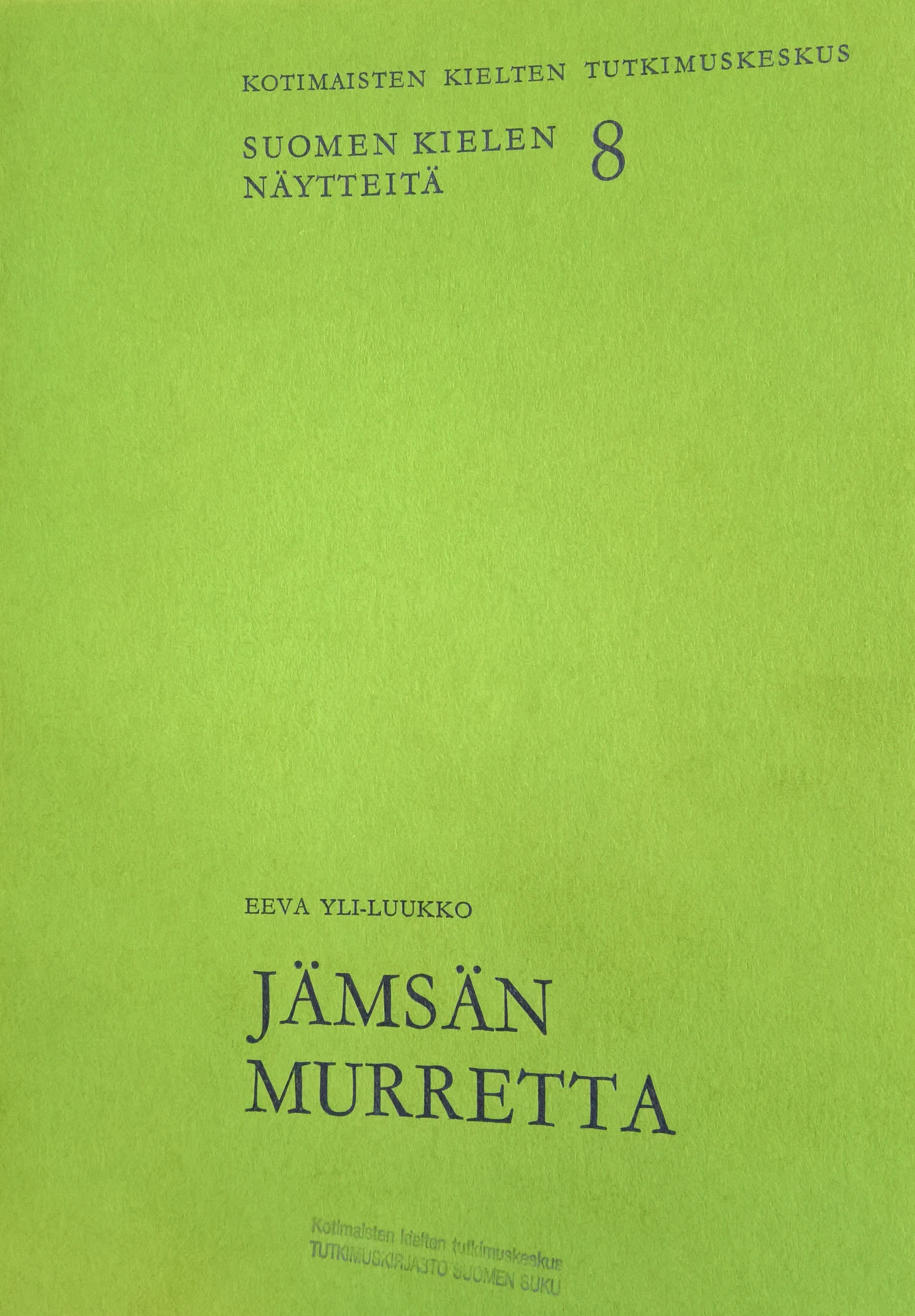 Jämsän murretta -kirjan kansi. 1980. Julkaisija: Kotimaisten kielten tutkimuskeskus.