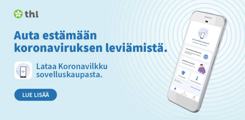 Koronavilkku-sovelluksen mainos. Terveyden ja hyvinvoinnin laitos.